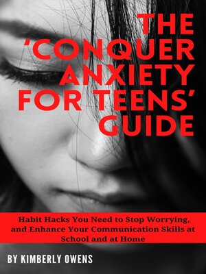 cover image of THE 'CONQUER ANXIETY FOR TEENS' GUIDE